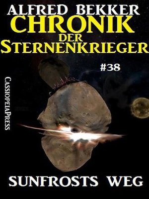 cover image of Chronik der Sternenkrieger 38--Sunfrosts Weg